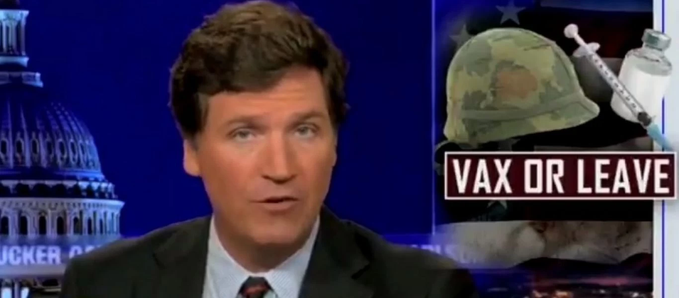 Τ.Κάρλσον του Fox News: «Ο υποχρεωτικός εμβολιασμός γίνεται για να εντοπίσει το σύστημα ποιοι είναι οι αντίπαλοί του»